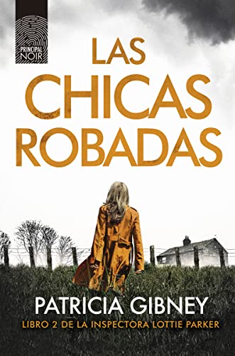 Las chicas robadas (Principal Noir, Band 7) von PRINCIPAL DE LIBROS