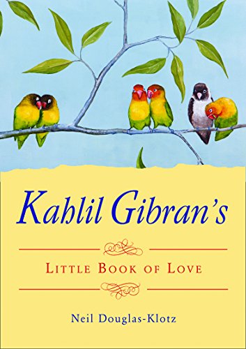 Kahlil Gibran's Little Book of Love