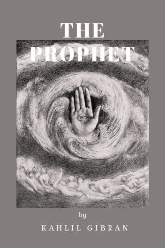 THE PROPHET: with original illustrations