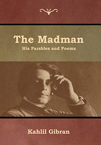 The Madman: His Parables and Poems von Indoeuropeanpublishing.com