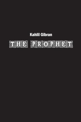 The Prophet: A Timeless Odyssey of Wisdom and Reflection von Spirit Seeker Books