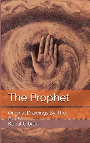 The Prophet: Original Drawings By The Author von Independently published
