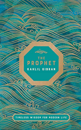 The Prophet: Timeless Wisdom for Modern Life The Prophet: Timeless Wisdom for Modern Life von Bluebird