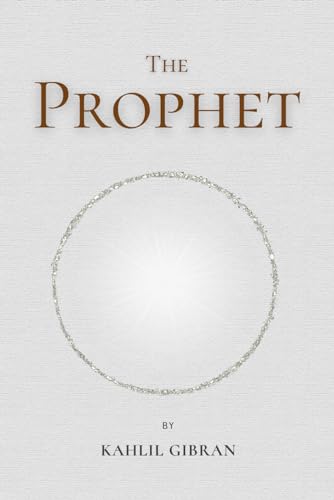 The Prophet: by Kahlil Gibran von TAZIRI