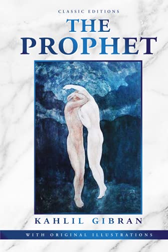 The Prophet: by Kahlil Gibran with Original Illustrations von Independently published