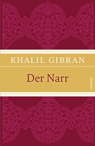 Der Narr: Geschenkbuch mit Leinen-Einband mit Schmuckprägung und abnehmbarer Banderole