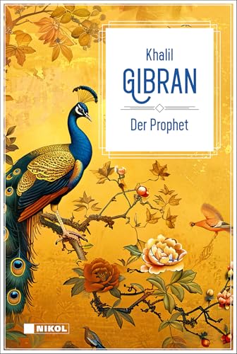 Der Prophet: Klassiker der Weltliteratur: Nikol's Klassiker der Weltliteratur von NIKOL