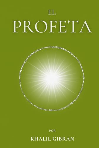 El Profeta: por Khalil Gibran | Edición completa | Tapa dura