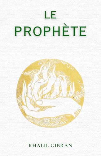 Le Prophète: de Khalil Gibran | Format Relié Le Prophète: de Khalil Gibran | Format Relié von TAZIRI