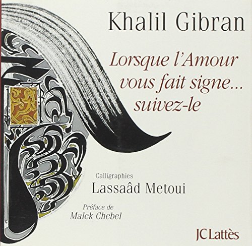 Lorsque l'amour vous fait signe von JC LATTÈS