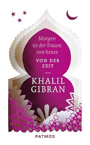 Morgen ist der Traum von heute: Von der Zeit