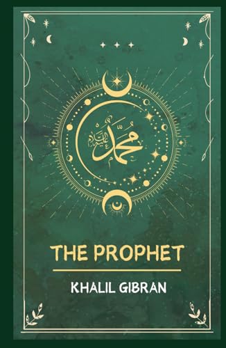 The Prophet: A Spiritual Awakening von Independently published
