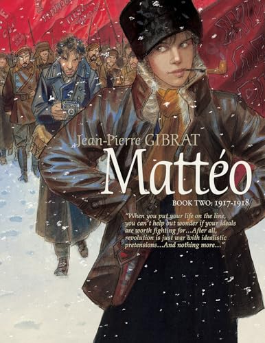 Mattéo, Book Two: 1917-1918 (Matteo, Band 2)