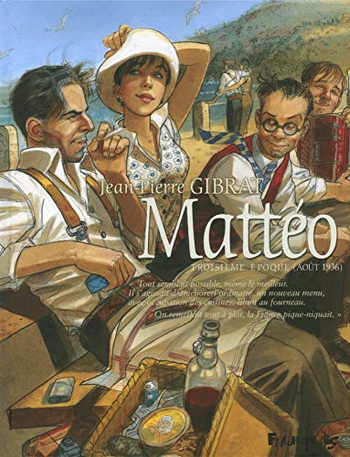 Matteo Tome 3: Troisième époque (Août 1936)