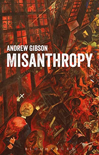 Misanthropy: The Critique of Humanity von Bloomsbury