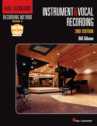 Hal Leonard Recording Method Book 2: Instrument & Vocal Recording: Book 2 - Instrument & Vocal Recording (2nd Edition)