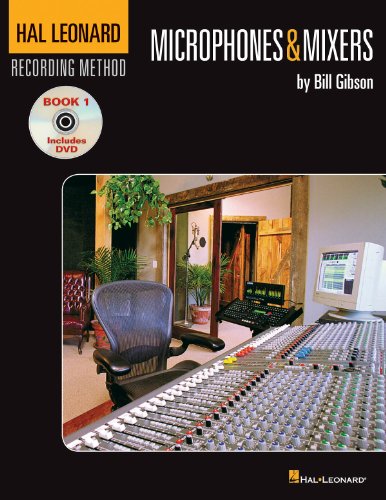 Microphones & Mixers: Book One - Microphones & Mixers (Book and DVD)