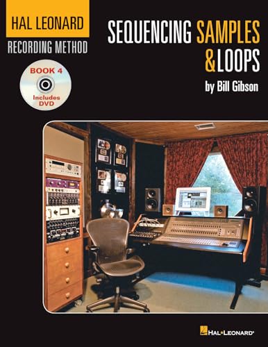 Sequencing Samples and Loops (Music Pro Guides) von Hal Leonard Corporation