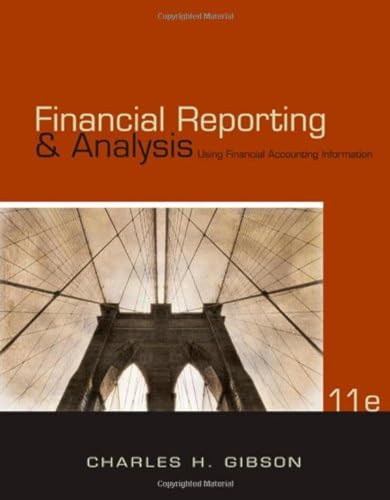 Financial Reporting & Analysis: Using Financial Accounting Information Financial Reporting & Analysis: Using Financial Accounting Information von South Western Educational Publishing