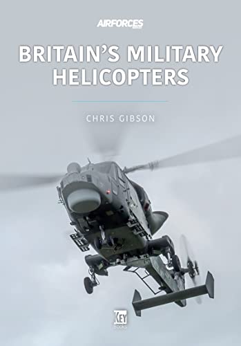 Britain's Military Helicopters (Modern Military Aircraft, 4)