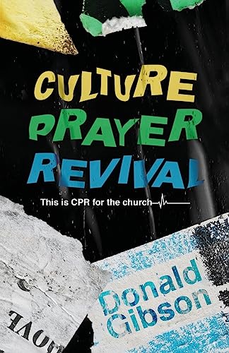 Culture, Prayer, Revival: This is CPR for the Church