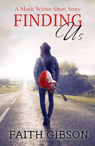 Finding Us (The Music Within) von Faith Gibson