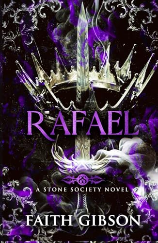 Rafael (Stone Society, Band 1) von Faith Gibson