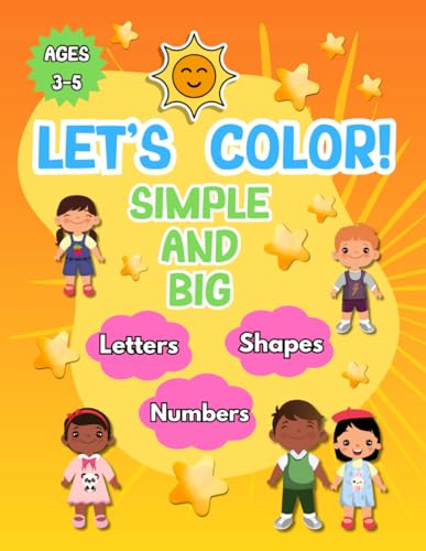 Let's Color!: Learn and Have Fun. For Preschool Kids. von Independently published
