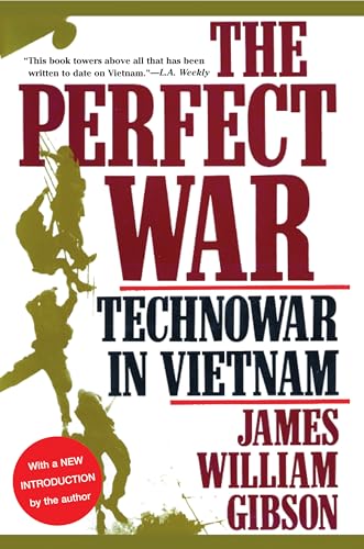 Perfect War: Technowar in Vietnam (Military History Series)