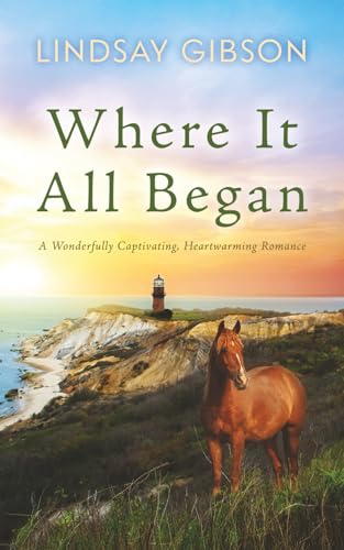 Where It All Began: A Wonderfully Captivating, Heartwarming Romance von Harpeth Road Press