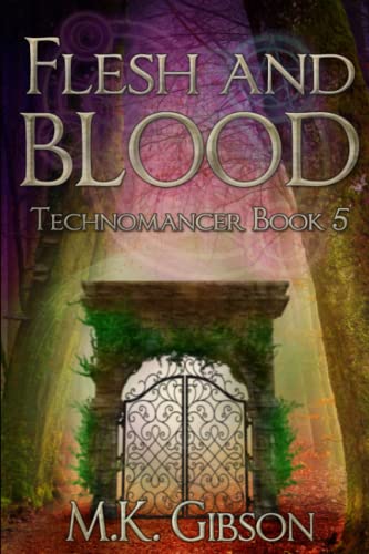 Flesh and Blood (The Technomancer Novels, Band 5)