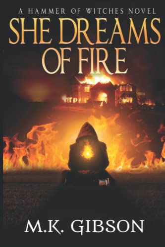 She Dreams of Fire (Hammer of Witches, Band 1) von Independently published