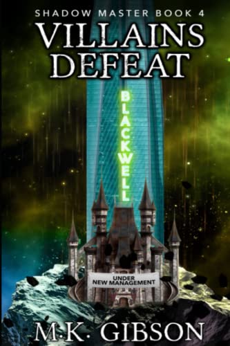 Villains Defeat (The Shadow Master, Band 4) von Independently published