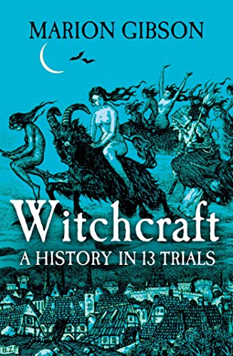 Witchcraft: A History in Thirteen Trials von Simon & Schuster
