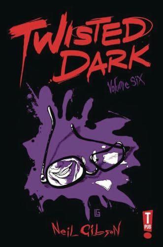 Twisted Dark Volume 6 (TWISTED DARK GN)