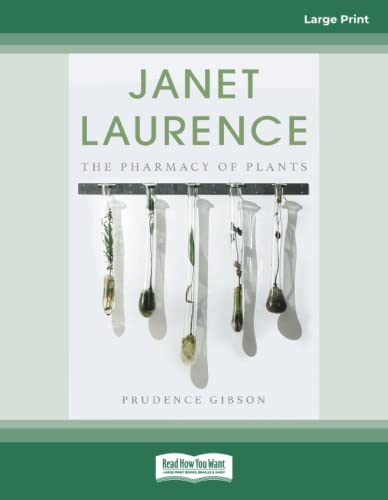 Janet Laurence: The Pharmacy of Plants