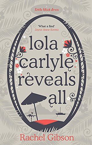 Lola Carlyle Reveals All: It's time for the naked truth von Little Black Dress