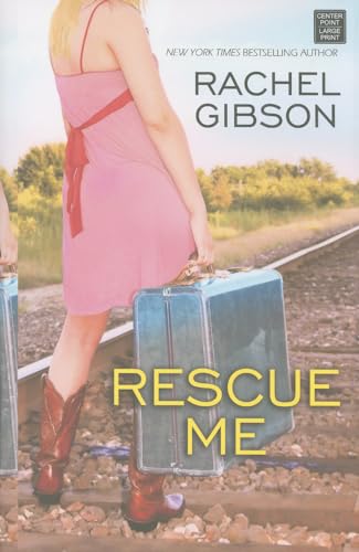 Rescue Me (Center Point Platinum Romance (Large Print))