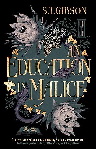 An Education in Malice: the sizzling and addictive dark academia romance everyone is talking about!