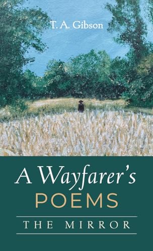A Wayfarer's Poems: The Mirror