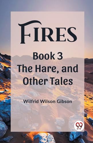 Fires Book 3 The Hare, and Other Tales von Double 9 Books