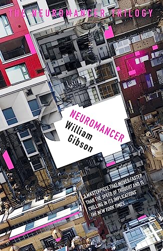 Neuromancer 1: The groundbreaking cyberpunk thriller (S.F. Masterworks)