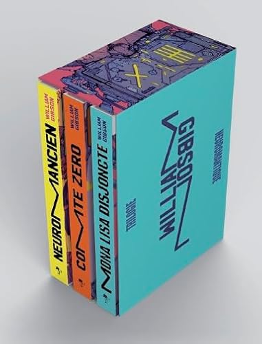 Trilogie neuromantique: Coffret en 3 tomes : Neuromancien ; Comte Zero ; Mona Lisa disjoncte Trilogie neuromantique: Coffret en 3 tomes : Neuromancien ; Comte Zero ; Mona Lisa disjoncte