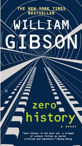 Zero History (Blue Ant, Band 3)