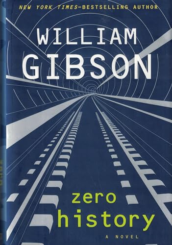 Zero History: A novel