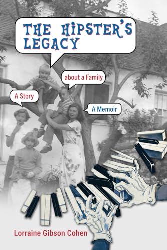 The Hipster's Legacy: A Memoir of Dreams, Jazz and Family in 1960s California von Plumtree Tales