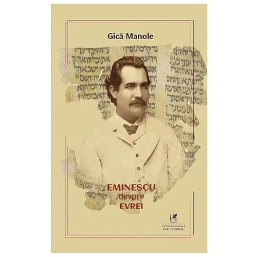 Eminescu Despre Evrei von Cartea Romaneasca Educational
