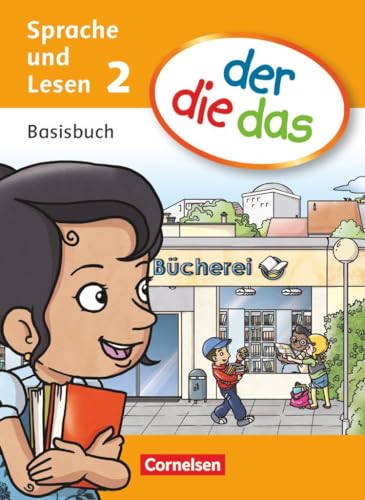 der-die-das - Sprache und Lesen - 2. Schuljahr: Basisbuch Sprache und Lesen von Cornelsen Verlag GmbH