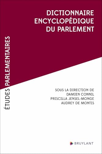 Dictionnaire encyclopédique du Parlement