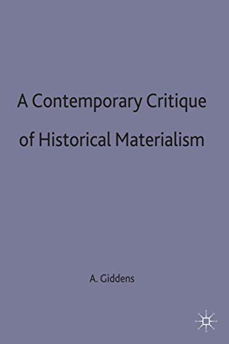 A Contemporary Critique of Historical Materialism (Contemporary Social Theory)